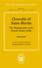 Goscelin of Saint-Bertin: The Hagiography of the Female Saints of Ely - eBook