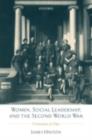 Women, Social Leadership, and the Second World War : Continuities of Class - eBook