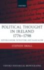 Political Thought in Ireland 1776-1798 : Republicanism, Patriotism, and Radicalism - eBook