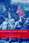 Birthing the Nation : Sex, Science, and the Conception of Eighteenth-Century Britons - eBook