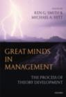 Great Minds in Management : The Process of Theory Development - eBook