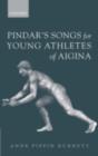 Pindar's Songs for Young Athletes of Aigina - eBook