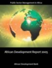 African Development Report 2005 : Public Sector Management in Africa - eBook