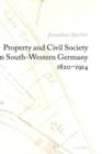 Property and Civil Society in South-Western Germany 1820-1914 - eBook