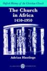 The Church in Africa, 1450-1950 - eBook