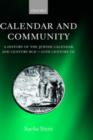 Calendar and Community : A History of the Jewish Calendar, 2nd Century BCE to 10th Century CE - eBook