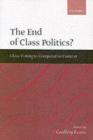 The End of Class Politics? : Class Voting in Comparative Context - eBook