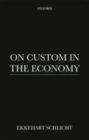 On Custom in the Economy - eBook