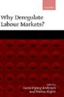 Why Deregulate Labour Markets? - eBook