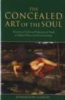 The Concealed Art of the Soul : Theories of Self and Practices of Truth in Indian Ethics and Epistemology - eBook