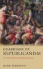 Guardians of Republicanism : The Valori Family in the Florentine Renaissance - eBook