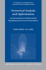 Numerical Analysis and Optimization : An Introduction to Mathematical Modelling and Numerical Simulation - eBook