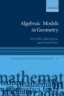 Algebraic Models in Geometry - eBook