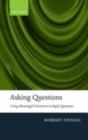 Asking Questions : Using meaningful structures to imply ignorance - eBook