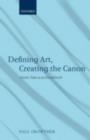Defining Art, Creating the Canon : Artistic Value in an Era of Doubt - eBook