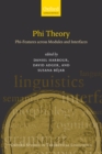 Phi Theory : Phi-Features Across Modules and Interfaces - eBook
