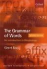 The Grammar of Words : An Introduction to Linguistic Morphology - eBook
