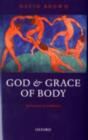 God and Grace of Body : Sacrament in Ordinary - eBook