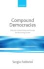 Compound Democracies : Why the United States and Europe Are Becoming Similar - eBook