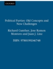 Political Parties : Old Concepts and New Challenges - eBook