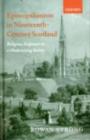 Episcopalianism in Nineteenth-Century Scotland : Religious Responses to a Modernizing Society - eBook