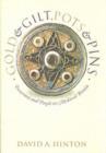 Gold and Gilt, Pots and Pins : Possessions and People in Medieval Britain - eBook
