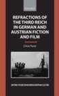 Refractions of the Third Reich in German and Austrian Fiction and Film - eBook