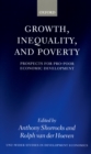 Growth, Inequality, and Poverty : Prospects for Pro-poor Economic Development - eBook
