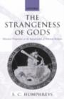 The Strangeness of Gods : Historical Perspectives on the Interpretation of Athenian Religion - eBook