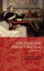 Victorian Print Media : A Reader - eBook