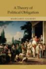A Theory of Political Obligation : Membership, Commitment, and the Bonds of Society - eBook