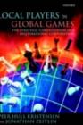 Local Players in Global Games : The Strategic Constitution of a Multinational Corporation - eBook