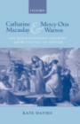 Catharine Macaulay and Mercy Otis Warren : The Revolutionary Atlantic and the Politics of Gender - eBook