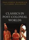 Classics in Post-Colonial Worlds - eBook