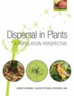 Dispersal in Plants : A Population Perspective - eBook