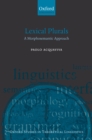 Lexical Plurals : A Morphosemantic Approach - eBook