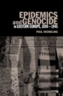 Epidemics and Genocide in Eastern Europe, 1890-1945 - eBook