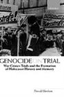 Genocide on Trial : War Crimes Trials and the Formation of Holocaust History and Memory - eBook