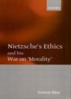 Nietzsche's Ethics and his War on 'Morality' - eBook