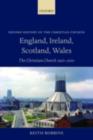 England, Ireland, Scotland, Wales : The Christian Church 1900-2000 - eBook