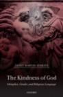 The Kindness of God : Metaphor, Gender, and Religious Language - eBook