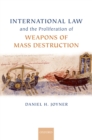 International Law and the Proliferation of Weapons of Mass Destruction - eBook