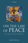 On the Law of Peace : Peace Agreements and the Lex Pacificatoria - eBook