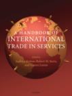 A Handbook of International Trade in Services - eBook