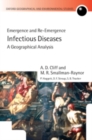 Infectious Diseases: A Geographical Analysis : Emergence and Re-emergence - eBook