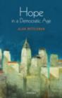 Hope in a Democratic Age : Philosophy, Religion, and Political Theory - eBook
