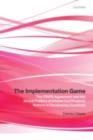 The Implementation Game : The TRIPS Agreement and the Global Politics of Intellectual Property Reform in Developing Countries - eBook