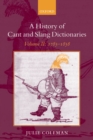 A History of Cant and Slang Dictionaries : Volume II: 1785-1858 - eBook
