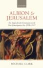 Albion and Jerusalem : The Anglo-Jewish Community in the Post-Emancipation Era 1858-1887 - eBook