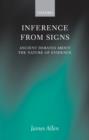 Inference from Signs : Ancient Debates about the Nature of Evidence - eBook